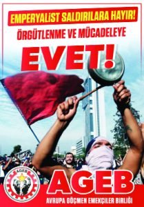 AGEB: “EMPERYALİST SALDIRILARA HAYIR! ÖRGÜTLENMEYE VE MÜCADELEYE EVET” ŞİARIYLA KAMPANYA BAŞLATILIYOR!